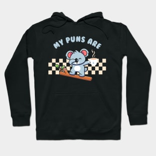 My Puns Are Koala Tea Hoodie